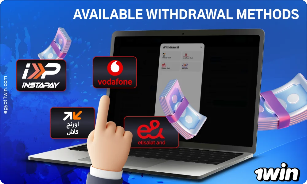 1win supports popular local payment systems in Egypt for withdrawing funds